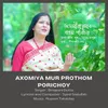 About Axomiya Mur Prothom Porichoy Song